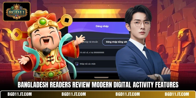 Bangladesh readers review modern digital activity features