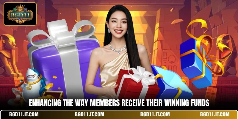Enhancing the way members receive their winning funds