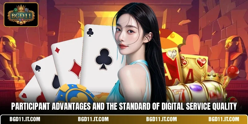 Participant advantages and the standard of digital service quality