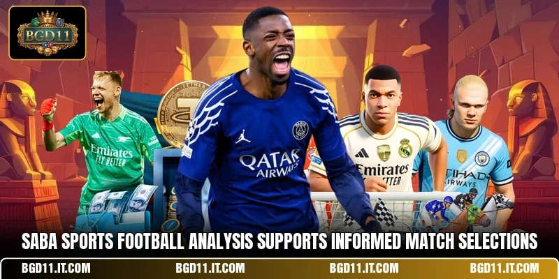 SABA Sports football analysis supports informed match selections