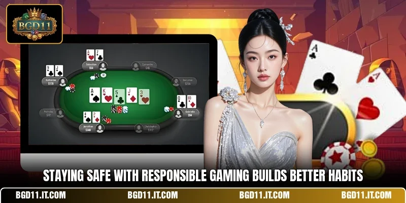 Staying safe with responsible gaming builds better habits