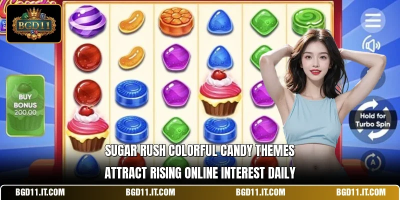 Sugar Rush colorful candy themes attract rising online interest daily