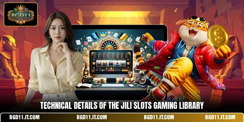 Technical details of the Jili Slots gaming library